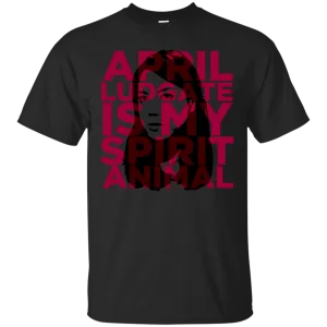 April Ludgate Is My Spirit Animal T-Shirt