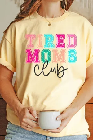 Tired Moms Club Short Sleeve Relaxed Fit T-Shirt